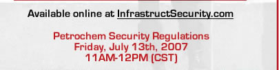 Petrochem Security Regulations - Friday, July 13, 2007