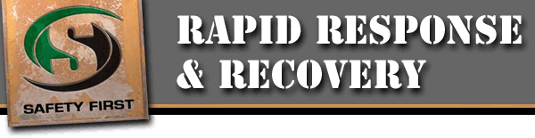 Safety First, Inc�s Rapid Response & Recovery Group
