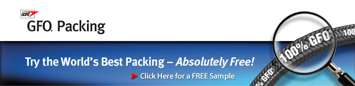 .

GFO&reg; Packing

Longer Lasting...Better Performing Packing

If you haven't tried GORE&trade; GFO&reg; packing, you're missing out on the industry's proven pump packing product � the one with a 25+ year record of superior reliability and long service life.
GORE&trade; GFO&reg; packing significantly outlasts other packing material - plus gives you lots of other important benefits!
Try GORE&trade; GFO&reg; free, with no obligation! And enjoy the peace of mind of using the world's best compression packing.

Try the world's best packing on us!