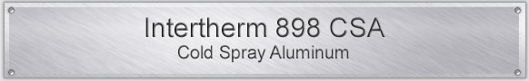 Intertherm 898 CSA - Cold Spray Aluminum